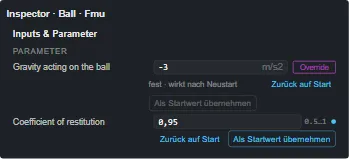 Inputs & Parameter in the Inspector: the fixed parameter g with a stored start value and the hint that it takes effect after a restart, and the tunable parameter e with its range 0.5 to 1