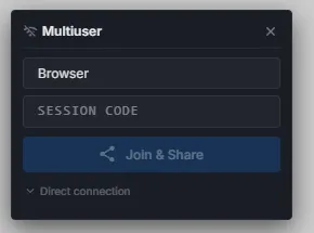 The Multiuser panel before joining: the name field, the session code field, the Join & Share button and the collapsed Direct connection section below it